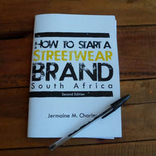 Cargar imagen en el visor de la galería, &#39;How To Start A Streetwear Brand&#39; South Africa (PDF)
